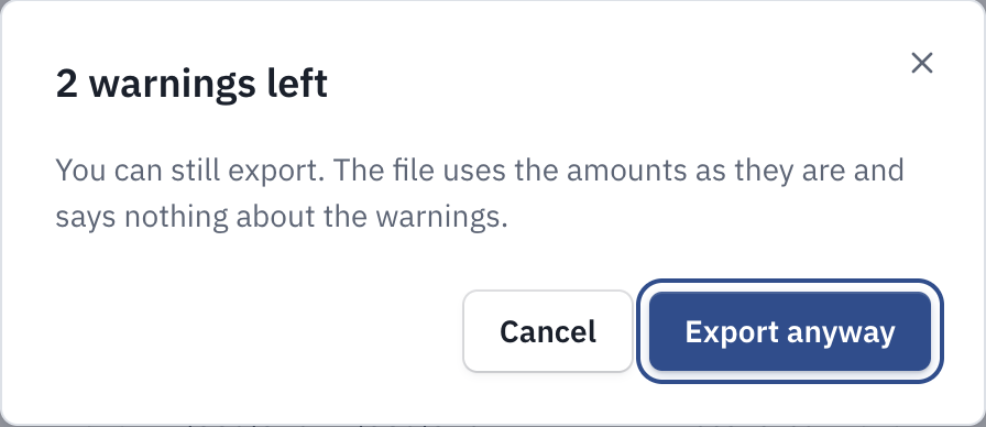 The 2 warnings left window, with Cancel and Export anyway.